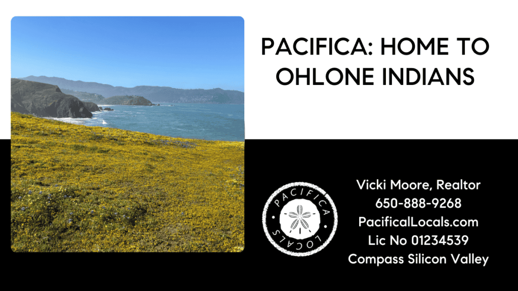 Title: Pacifica: Home to Ohlone Indians. Image: mountain top covered with yellow flowers. The ocean and cliff sides in the background.