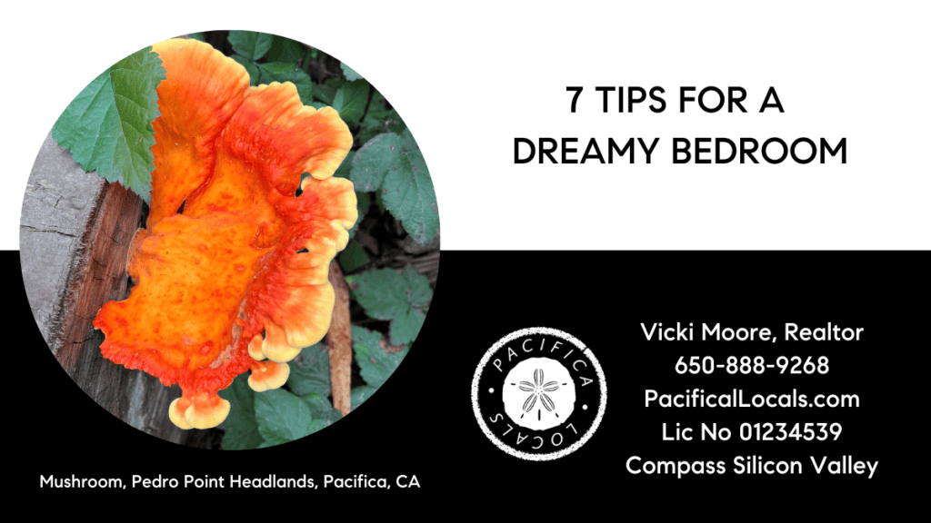 image of bright orange and yellow giant mushroom surrounded by leaves. blog title: 7 TIPS FOR A DREAMY BEDROOM