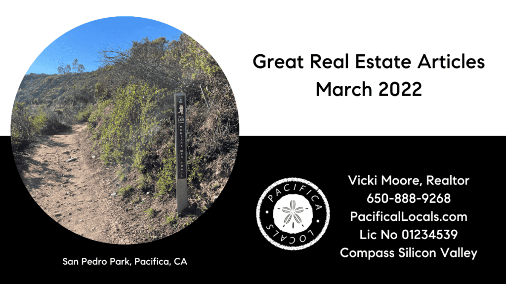 Article Title: Great Real Estate Articles March 2022. Image of a dirt trail in the mountains with green brush
