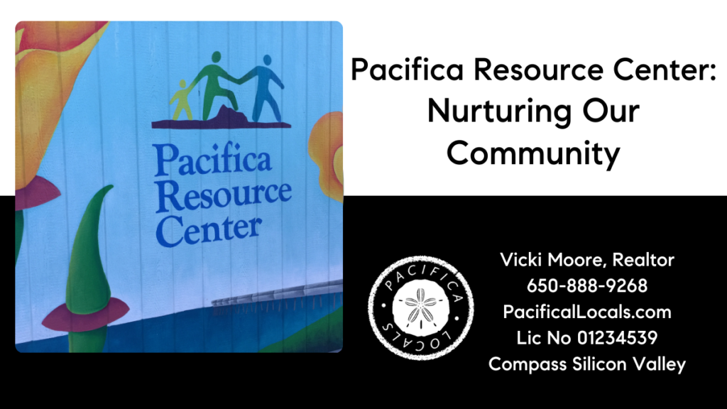 Title: Pacifica Resource Center. Nurturing Our Community. Image Pacifica Resource Center exterior wall with their logo and California poppies.